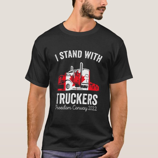 T-shirt Je Me Trouve Avec Truckers Trucker Support Freedom (Devant)