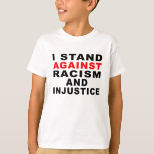 T-SHIRT JE M'ÉLÈVE CONTRE LE RACISME ET L'INJUSTICE 1