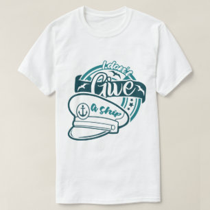 T-shirt Je M'en Fiche d'un Navire Drôle Capitaine Graphiqu