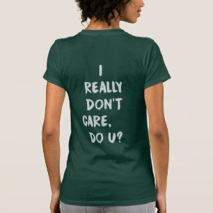 T-shirt Je m'en fiche, n'est-ce pas ? Femme de Melania