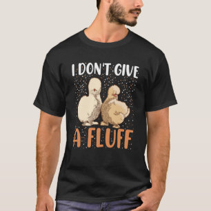 T-shirt Je m'en fiche Poulet Soyeux Silkie Chic