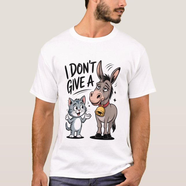T-shirt Je M'en Fous D'un Chat Drôle Et D'un Âne (Devant)