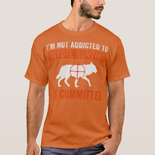 T-shirt Je m'engage à la chasse aux coyotes drôles de Yote