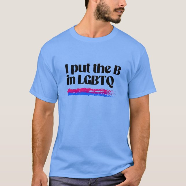 T-shirt Je mets le B dans LGBTQ (Devant)