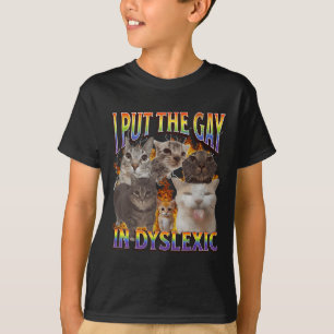 T-shirt Je mets le gay dans Dyslexique Mème de chat drôle