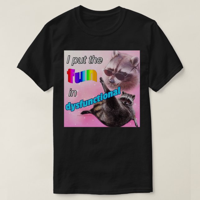 T-shirt je mets le plaisir dans dysfonctionnel (Design devant)