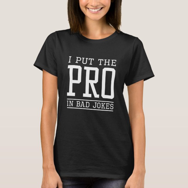 T-shirt Je Mets Le Pro Dans (Devant)