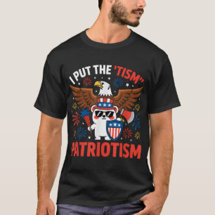 T-shirt Je Mets Le Tisme Dans L'aigle Athlétique Patriotiq