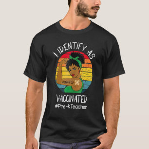 T-shirt Je m'identifie comme enseignante de maternelle vac