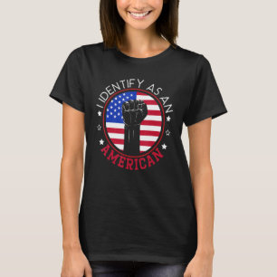 T-shirt Je M'Identifie Comme Fête De La Constitution Améri