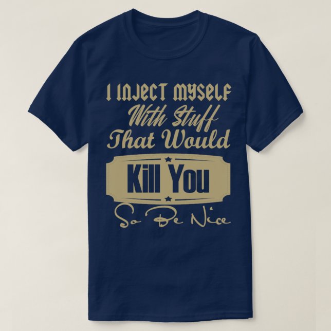 T-shirt je m'injecte des trucs1 (Design devant)