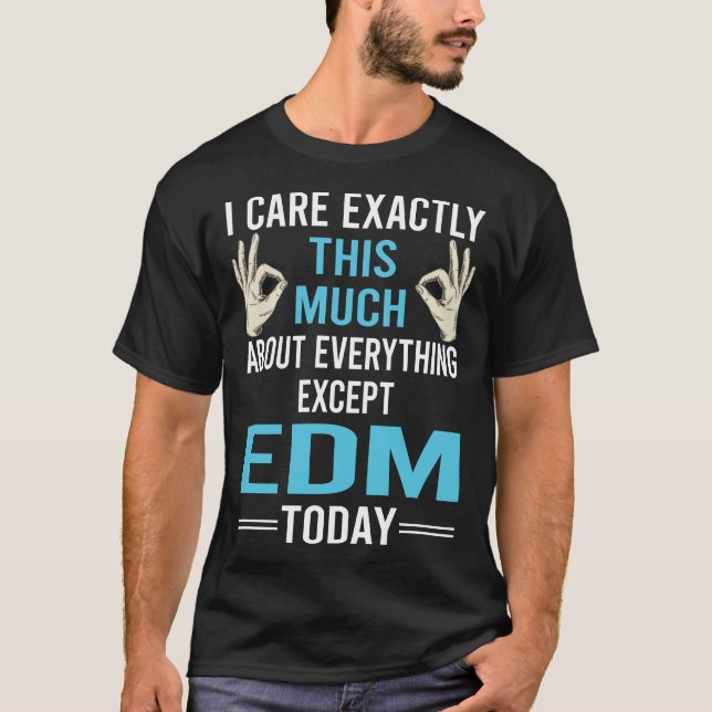 T-shirt Je m'intéresse à EDM (Devant)