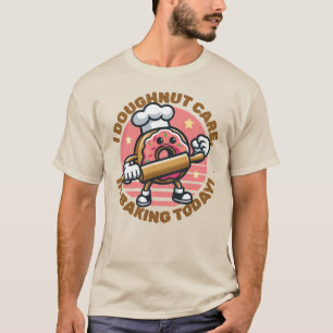 T-shirt Je m'occupe de Doughnut, je suis en train de cuire