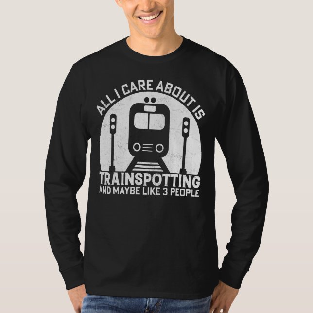 T-shirt Je M'Occupe Seulement De Trainspotspot Train Train (Devant)