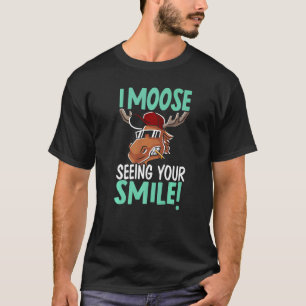 T-shirt Je Moose Voir Votre Sourire Faune Animale Alces El