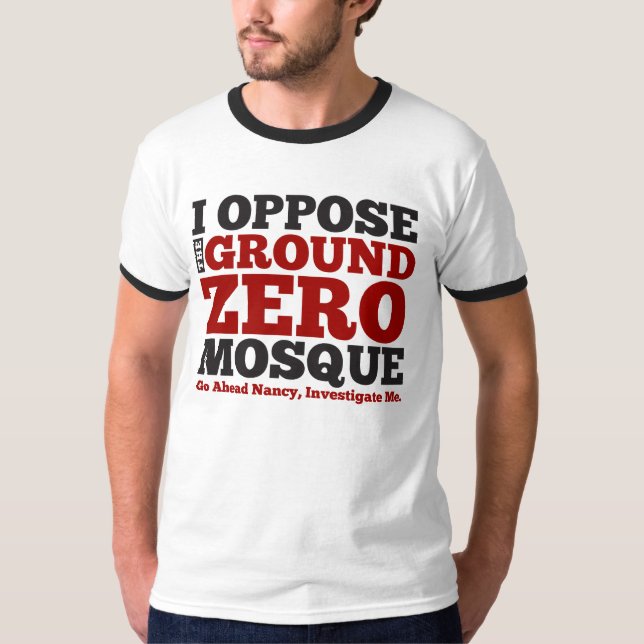 T-shirt Je m'oppose à la mosquée de point zéro (Devant)