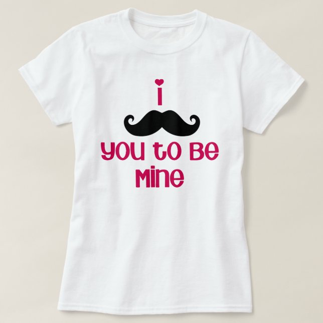 T-shirt je 'moustache' tu es mienne (Design devant)