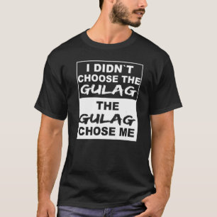 T-shirt Je n´ai pas choisi le goulag a choisi moi Warzone 
