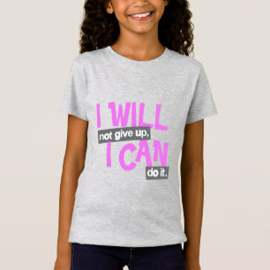 T-Shirt "Je n'abandonnerai pas" la fille rose positive
