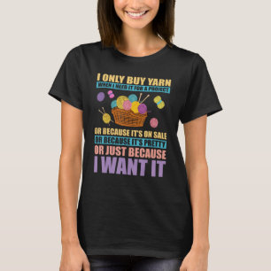 T-shirt Je N'Achète Du Fil Que Quand J'En Ai Besoin Pour U