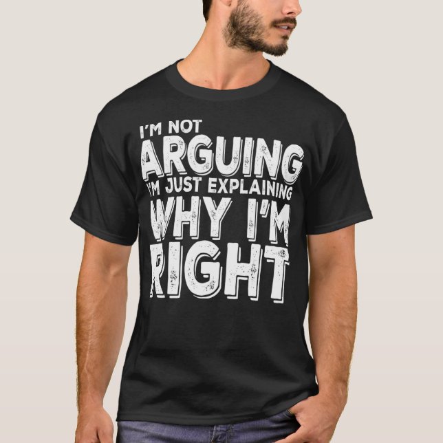T-shirt Je n'affirme pas que j'explique juste pourquoi j'a (Devant)