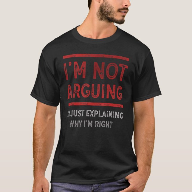T-shirt Je n'affirme pas que j'explique juste pourquoi j'a (Devant)
