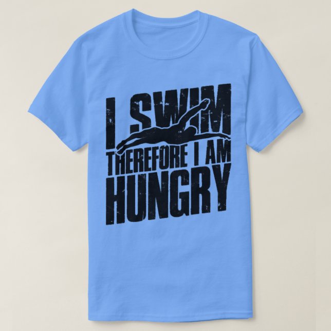 T-shirt Je nage donc j'ai faim Natation (Design devant)