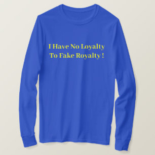 T-shirt Je N'Ai Aucune Fidélité Pour Faux Pourcentage ! -