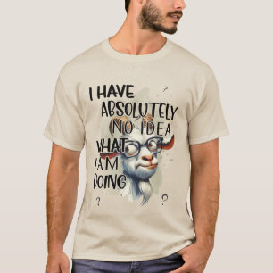 T-shirt Je n'ai aucune idée de chèvre