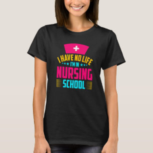 T-shirt Je N'Ai Aucune Vie Je Suis En Infirmière