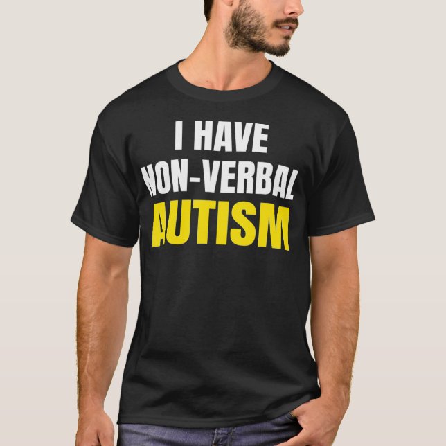 T-shirt JE N'AI AUTISME AUTISME AUTISM Sensibilisation sur (Devant)