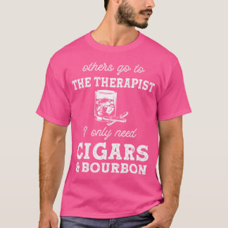 T-shirt Je n'ai besoin que de cigares Bourbon Cigars