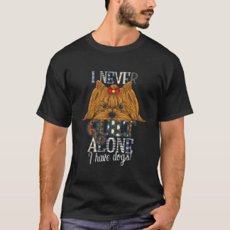 T-shirt Je N'Ai Jamais Caillée Seule J'Ai Des Chiens À Cou