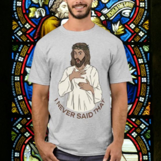 T-shirt Je N'Ai Jamais Dit Que (Créateur téléchargé)