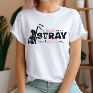T-shirt Je n'ai jamais rencontré un chat noir et rose mign