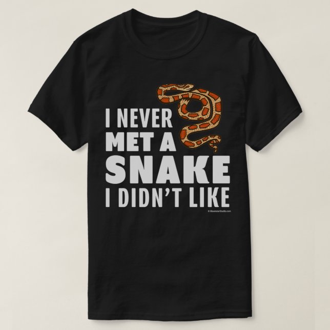 T-shirt Je N'Ai Jamais Rencontré Un Serpent Que Je N'Aimai (Design devant)