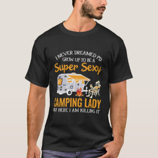 T-shirt Je N'Ai Jamais Rêvé D'Être Une Femme Camg