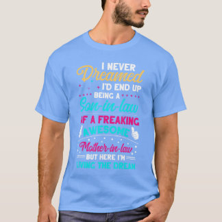 T-shirt Je n'ai jamais rêvé que je finirais par être un ge