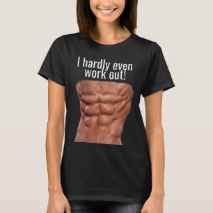 T-SHIRT JE N'AI MÊME PAS RÉUSSI ! ABS FUNNY