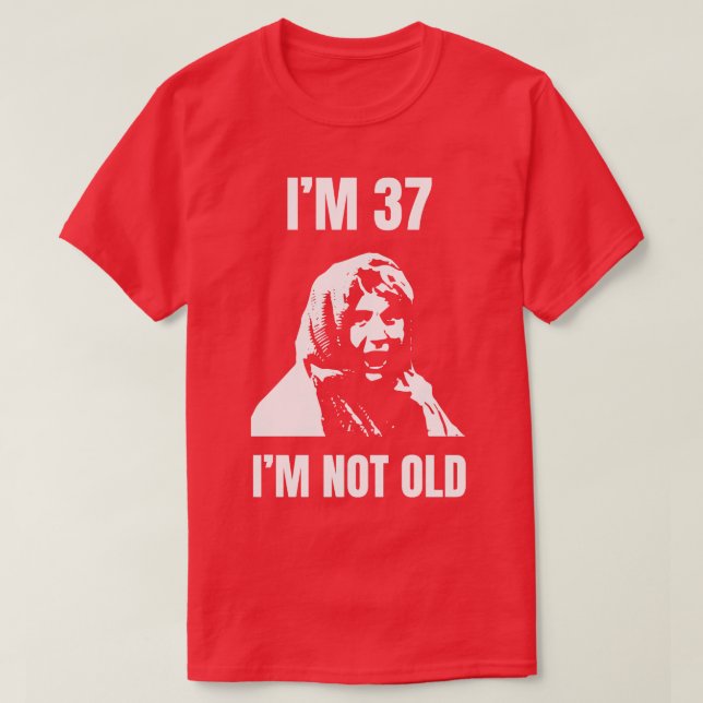 T-shirt Je N'Ai Pas 37 Ans (Design devant)
