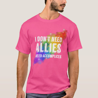 T-shirt Je n'ai pas besoin d'alliés 2