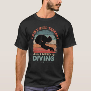 T-shirt Je n'ai pas besoin de thérapie J'ai besoin de Plat