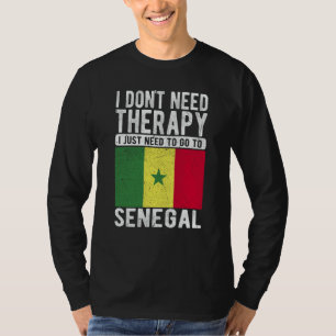 T-shirt Je n'ai pas besoin de thérapie, j'ai juste besoin 