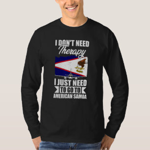 T-shirt Je n'ai pas besoin de thérapie, j'ai juste besoin