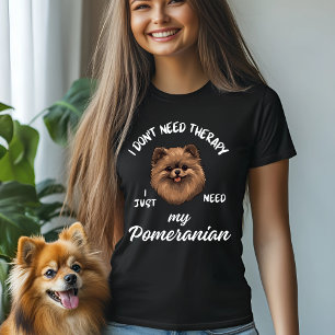 T-shirt Je n'ai pas besoin de thérapie, j'ai juste besoin