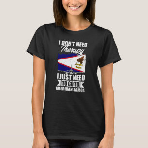 T-shirt Je n'ai pas besoin de thérapie, j'ai juste besoin