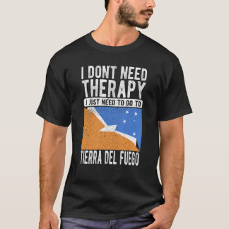 T-shirt Je n'ai pas besoin de thérapie, j'ai juste besoin