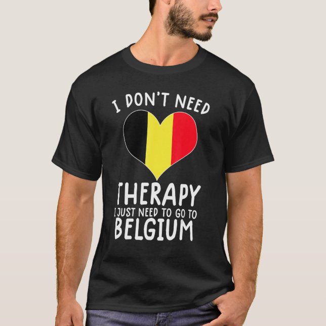 T-shirt je n'ai pas besoin de thérapie, je dois juste alle (Devant)
