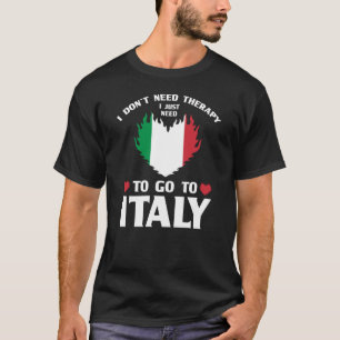 T-shirt Je n'ai pas besoin de thérapie, je dois juste alle