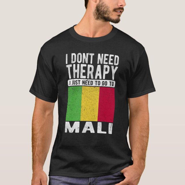 T-shirt Je n'ai pas besoin de thérapie je dois juste aller (Devant)
